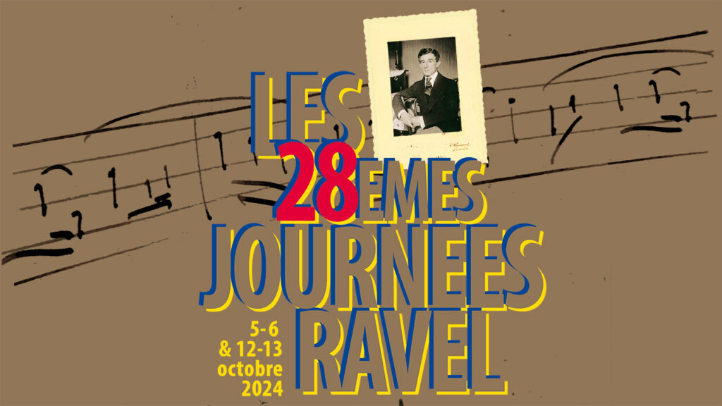 Les 28es Journées Ravel